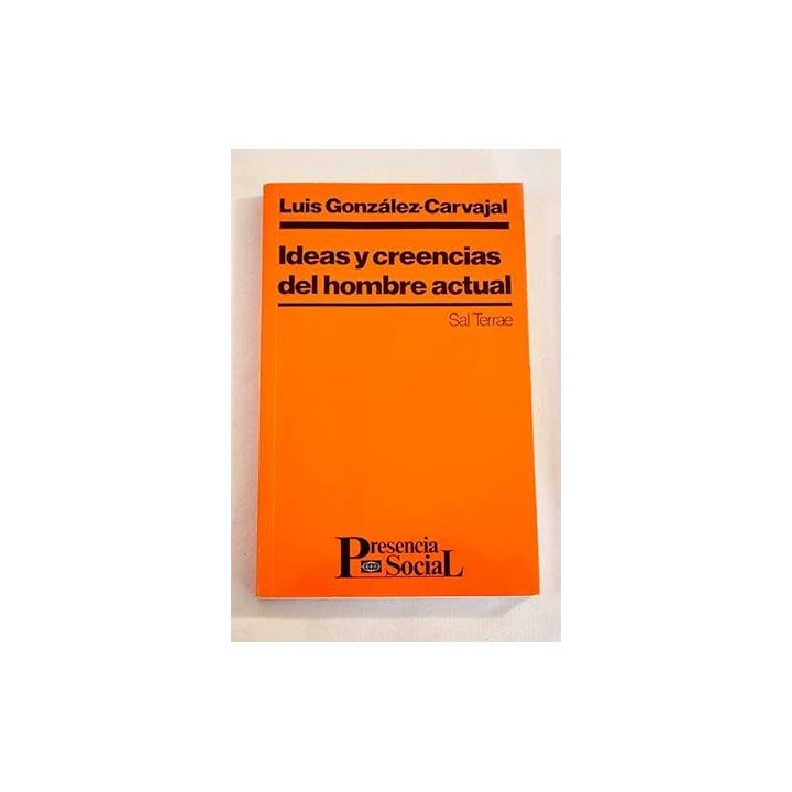 Ideas y creencias del hombre actual